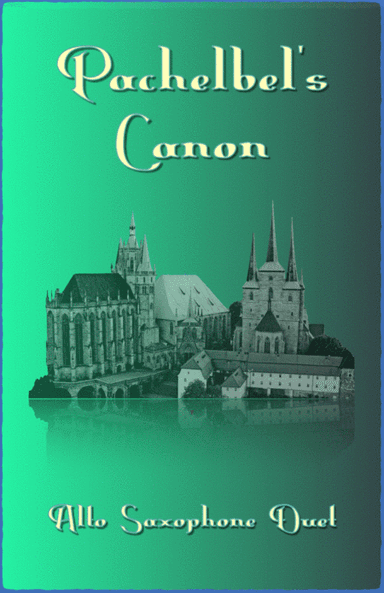 Pachelbel's Canon, Alto Saxophone Duet (with optional bass part) (arr. David McKeown)