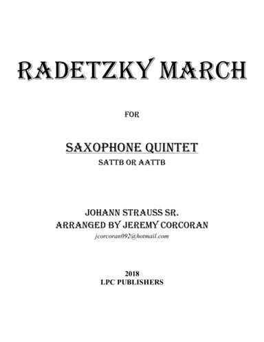 Radetzky March for Saxophone Quintet (SATTB or AATTB) (arr. Jeremy Corcoran)