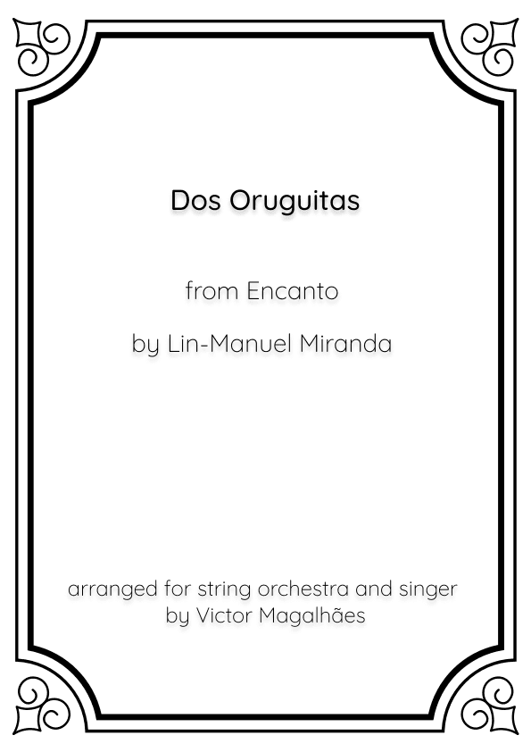 Dos Oruguitas (arr. Victor Magalhães)