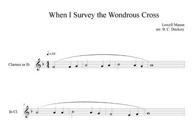 When I Survey the Wondrous Cross (Clarinet Solo) (arr. B. C. Dockery)