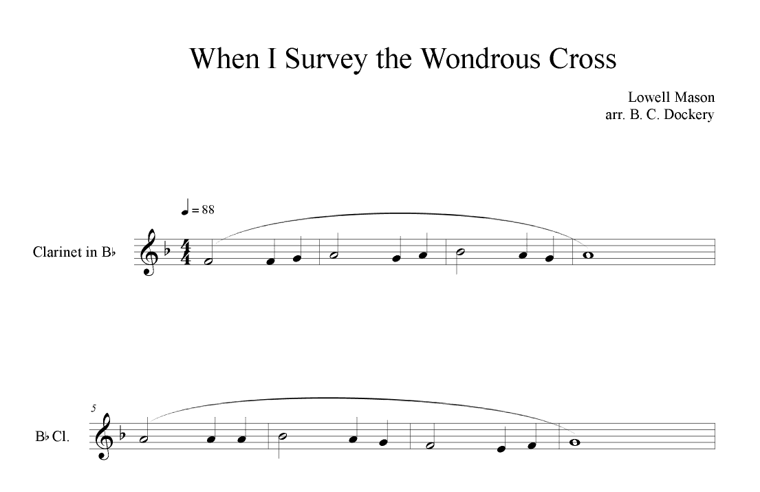When I Survey the Wondrous Cross (Clarinet Solo) (arr. B. C. Dockery)