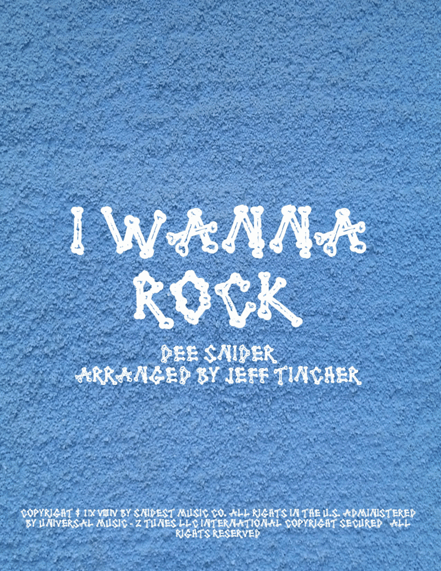 I Wanna Rock (arr. Jeff Tincher)