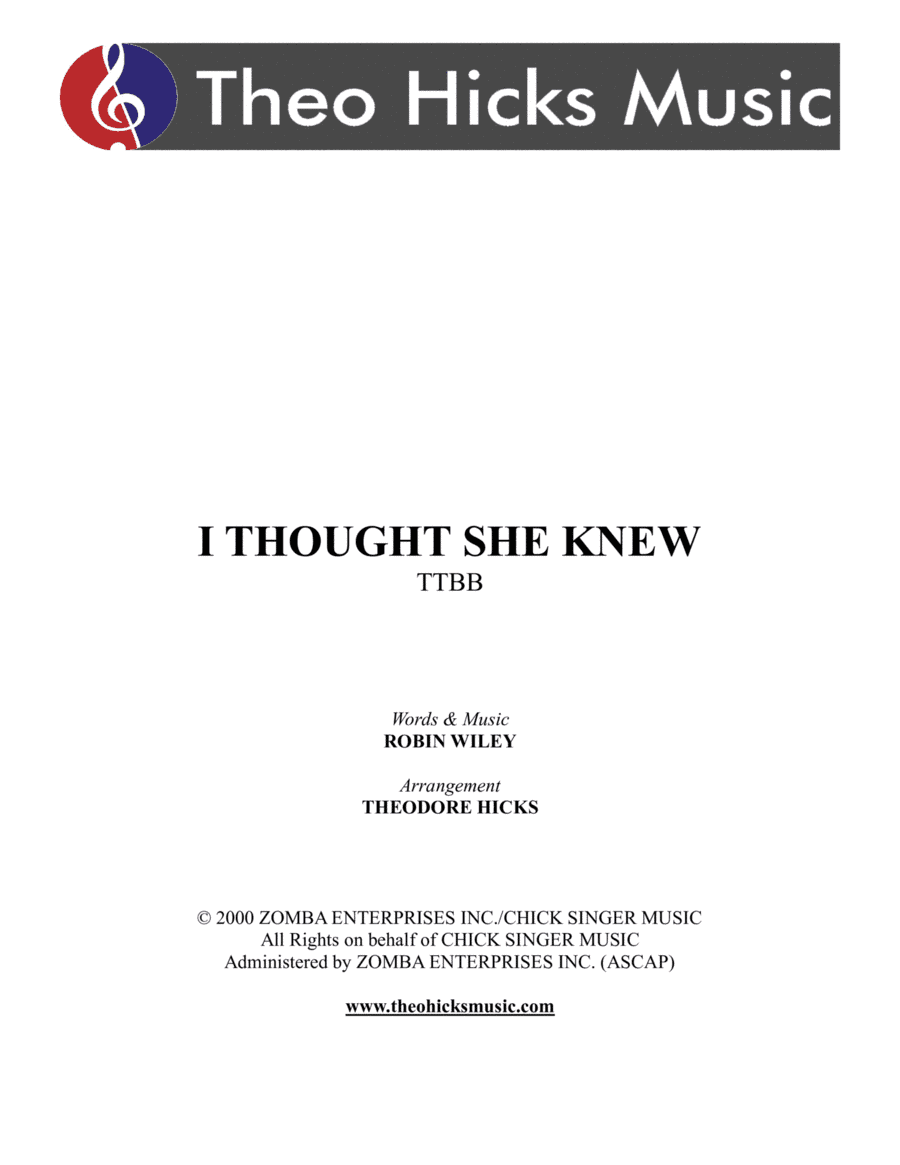 I Thought She Knew (arr. Theodore Hicks)