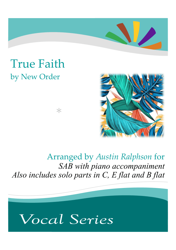 True Faith (arr. Austin Ralphson)