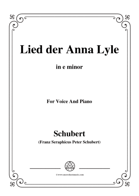Schubert-Lied der Anna Lyle,Op.85 No.1,in e minor,for Voice&Piano (arr. MSM)