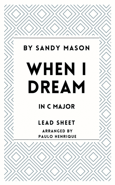 When I Dream (arr. Paulo Henrique)