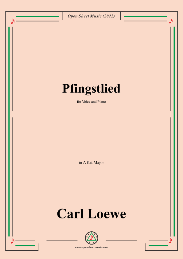 Loewe-Pfingstlied,in A flat Major,for Voice and Piano (arr. OSM Press)