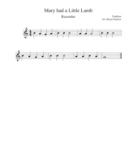 Mary had a Little Lamb - Recorder (arr. Bryan Kujawa)