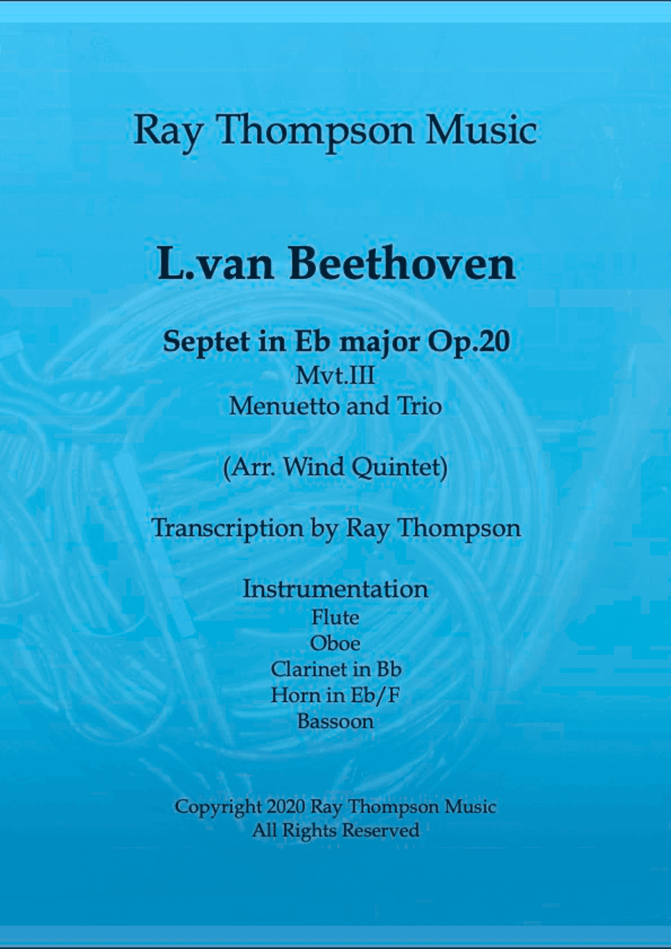 Beethoven: Septet in Eb major Op.20 Mvt.III Menuetto and Trio - wind quintet (arr. Ray Thompson)