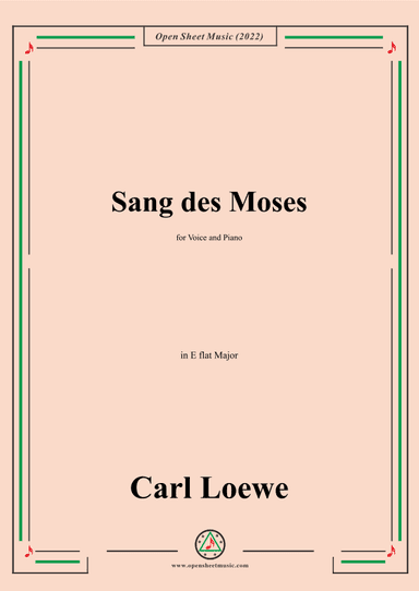 Loewe-Sang des Moses,in E flat Major,for Voice and Piano (arr. OSM Press)