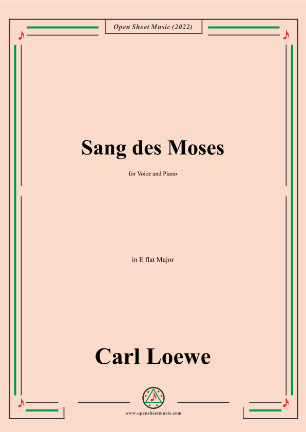 Loewe-Sang des Moses,in E flat Major,for Voice and Piano (arr. OSM Press)