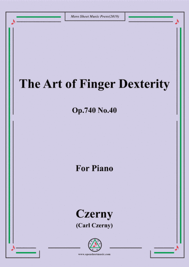 Czerny-The Art of Finger Dexterity,Op.740 No.40,for Piano (arr. MSM)