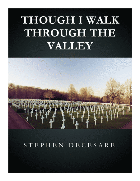 Though I Walk Through The Valley (Collection of Ten Funeral Anthems)