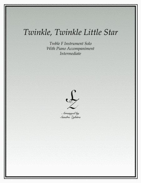 Twinkle, Twinkle Little Star (treble F instrument solo) (arr. Sandra Zylstra)