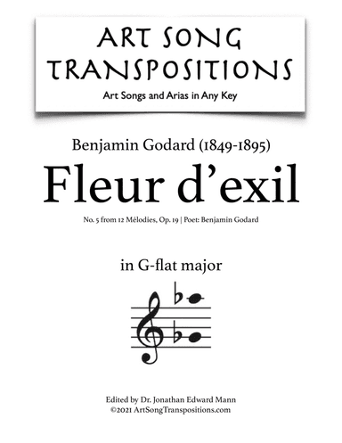 GODARD: Fleur d'exil, Op. 19 no. 5 (transposed to G-flat major) (arr. ArtSongTranspositions.com)