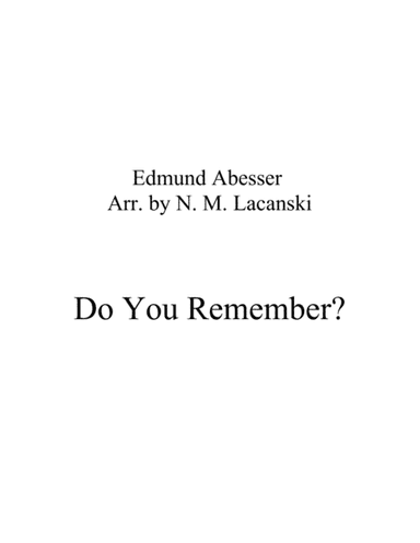 Do You Remember? (arr. Nick Lacanski)