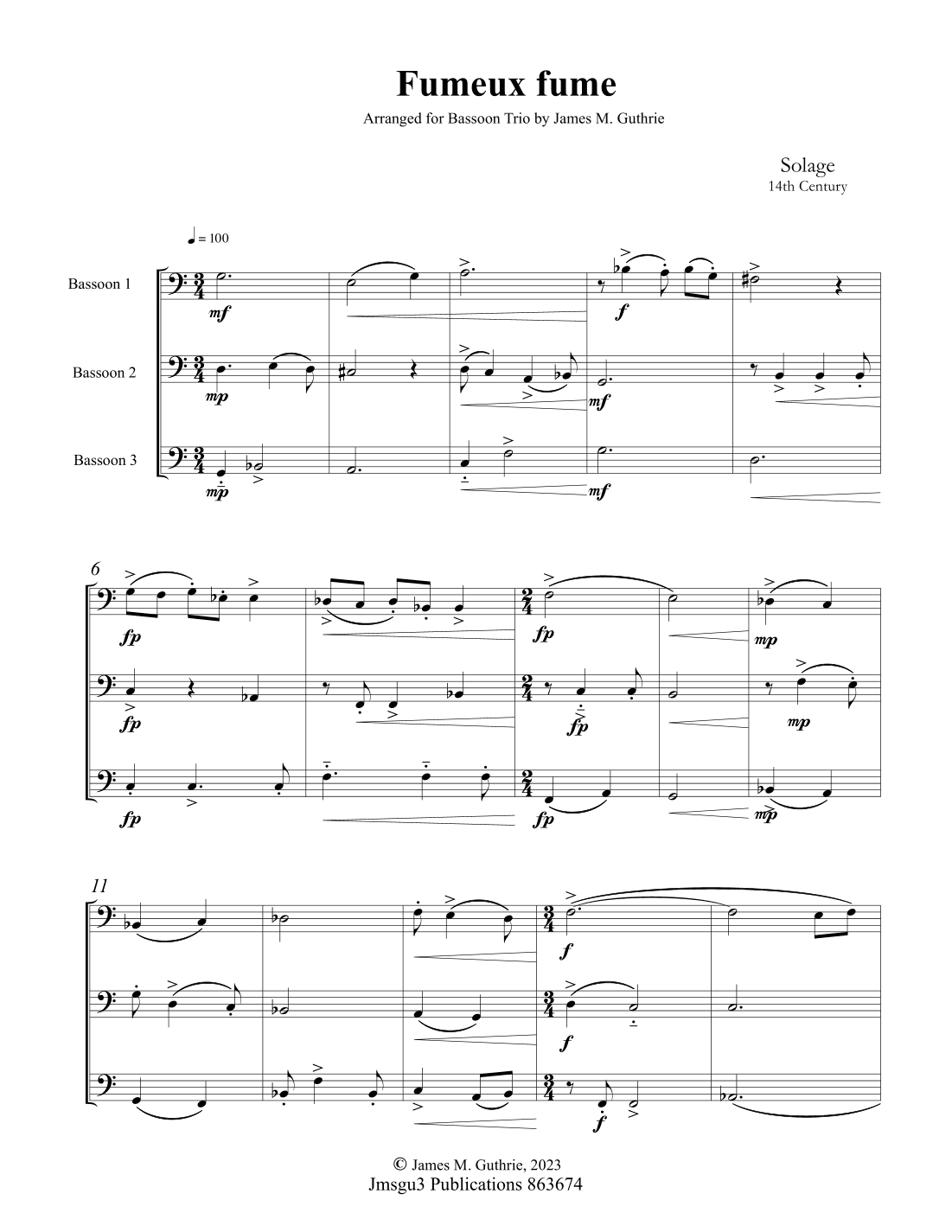Solage: Fumeux fume for Bassoon Trio (arr. James M. Guthrie)
