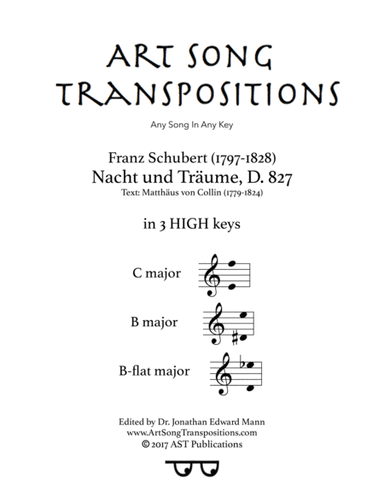 SCHUBERT: Nacht und Träume, D. 827 (in 3 high keys: C, B, B-flat major) (arr. ArtSongTranspositions.com)