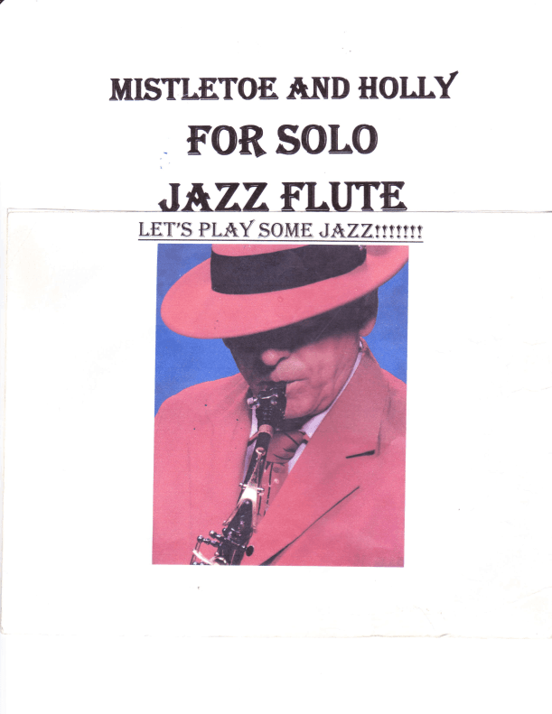 Mistletoe And Holly (arr. Bobby D Hesch)