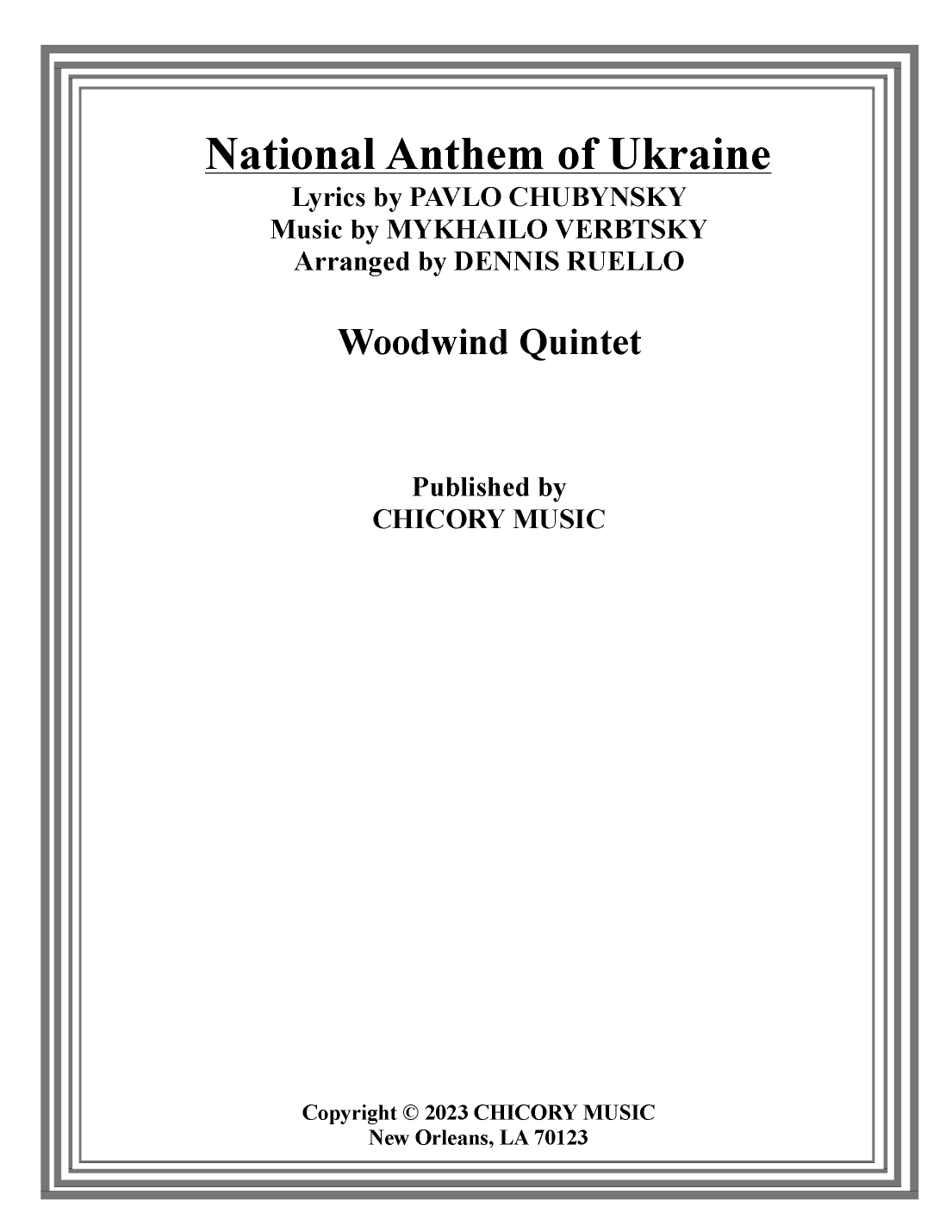 National Anthem of Ukraine  - Woodwind Quintet - Intermediate Level (arr. Dennis Ruello)