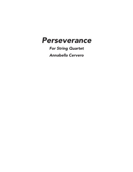 Perseverance; for string quartet
