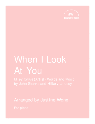 When I Look At You (arr. Justine Wong)