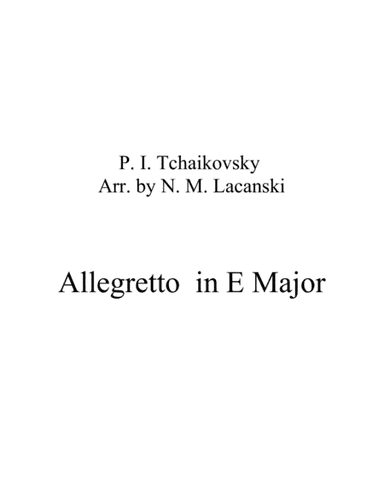 Allegretto in E Major (arr. Nick Lacanski)