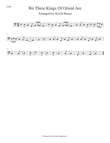 We Three Kings Of Orient Are (Easy key of C) Cello (arr. Kevin Busse)