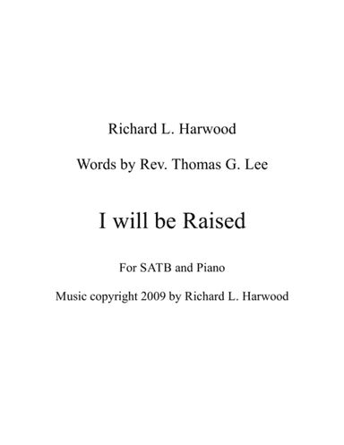 I will be Raised