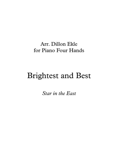 Brightest and Best (arr. Dillon Ekle)