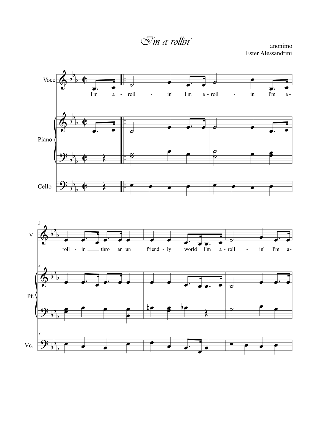 I'm a rollin'. Voice, piano and cello trio (arr. Ester Alessandrini)