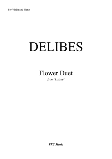 Flower Duet (from Lakmé) for Violin and Piano (arr. Flávio Régis Cunha)