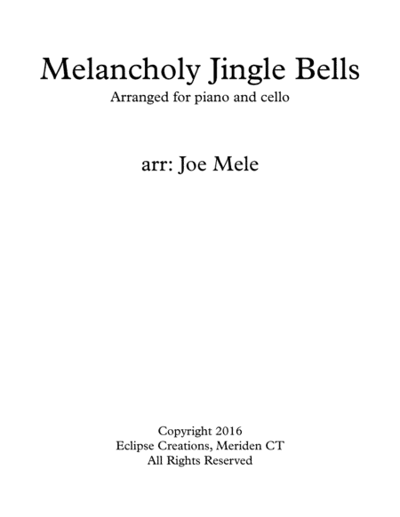 Jingle Bells - Melancholy (Piano & Cello) (arr. Eclipse Creations)