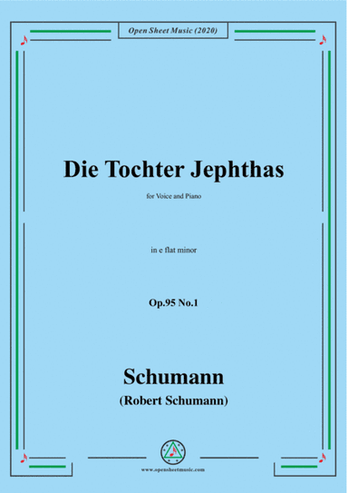 Schumann-Die Tochter Jephtas,Op.95 No.1 in e flat minor (arr. MSM)