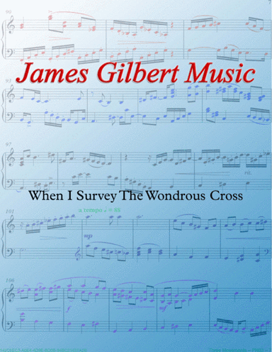When I Survey The Wondrous Cross (arr. James Gilbert)