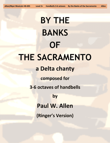By the Banks of the Sacramento:  a Delta Chanty