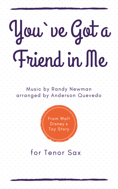 You've Got A Friend In Me (arr. Anderson Quevedo)