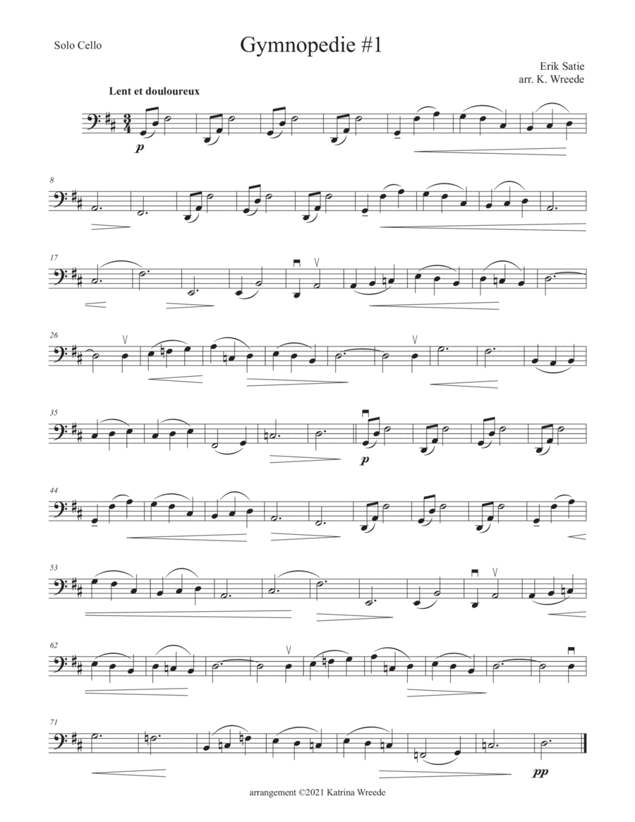Gymnopedie #1 for solo cello (arr. K. Wreede)