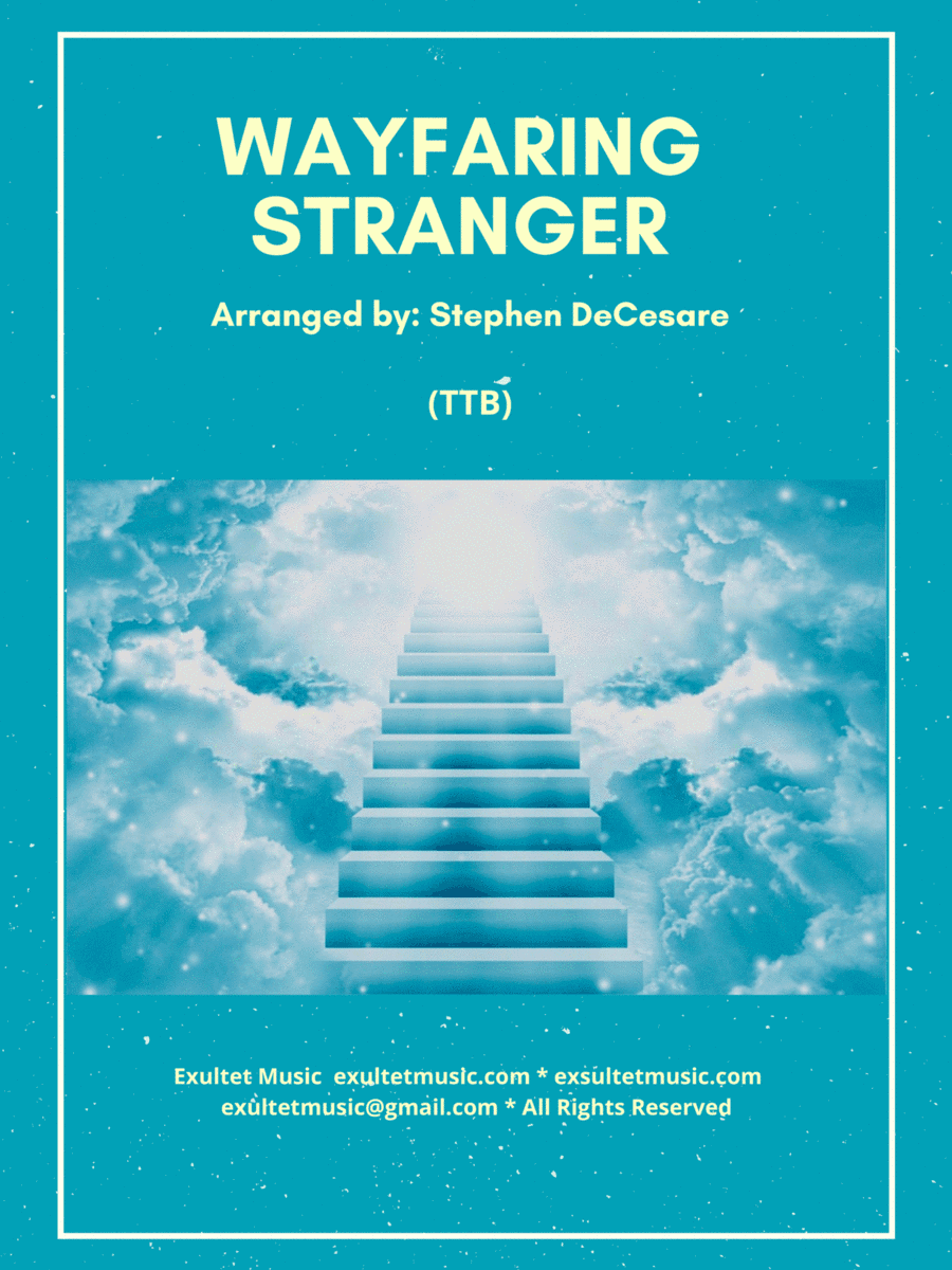 Wayfaring Stranger (TTB) (arr. Stephen DeCesare)