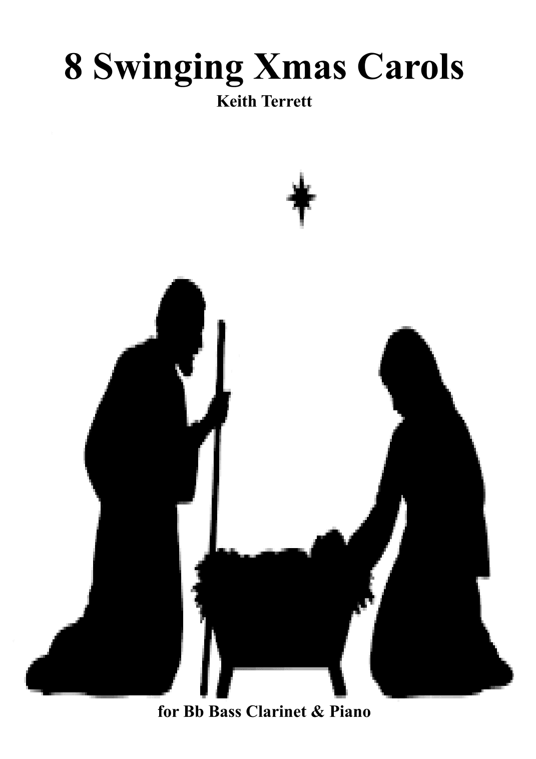 8 Swinging Xmas Carols for Bb Bass Clarinet & Piano (arr. Keith Terrett)