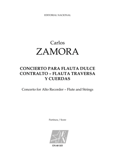 Concierto para Flauta Dulce Contralto, Flauta Traversa y Cuerdas / Concerto for Alto Recorder, Flute