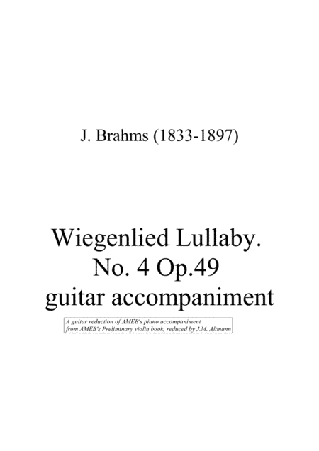Guitar reduction of AMEB's piano accompaniment for Brahms' Wiegenlied in 'AMEB Preliminary violin'. (arr. AMEB, J.M. Altmann)