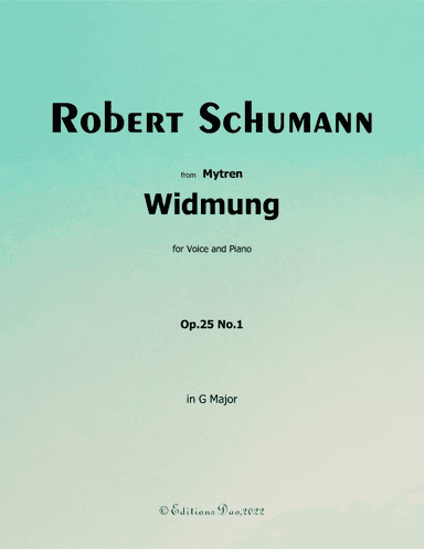 Widmung, by Schumann, in G Major (arr. Editions Dao)