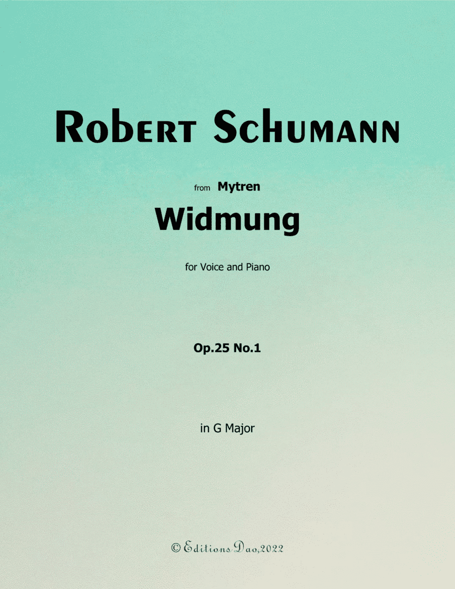 Widmung, by Schumann, in G Major (arr. Editions Dao)