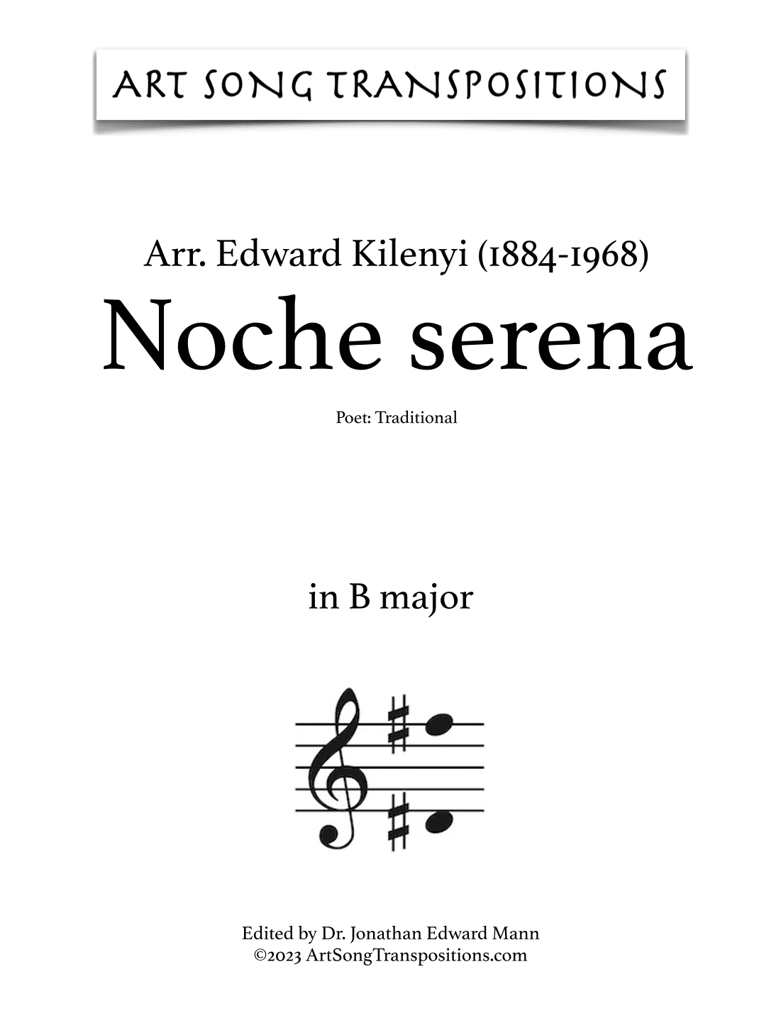 KILENYI: Noche serena (transposed to B major) (arr. ArtSongTranspositions.com)