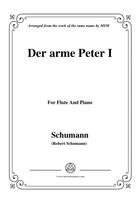 Schumann-Der arme Peter 1,for Flute and Piano (arr. MSM)