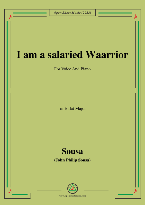 Sousa-I am a salaried Waarrior,in E flat Major (arr. OSM Press)