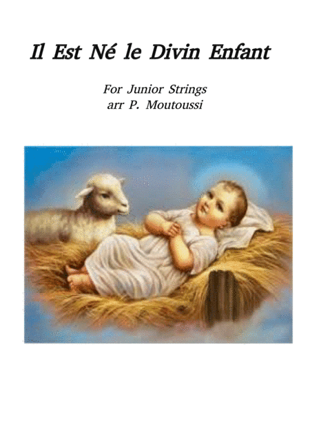 French Carol: Il est Ne (for easy strings) (arr. Pamela Jane Moutoussi/trad.)