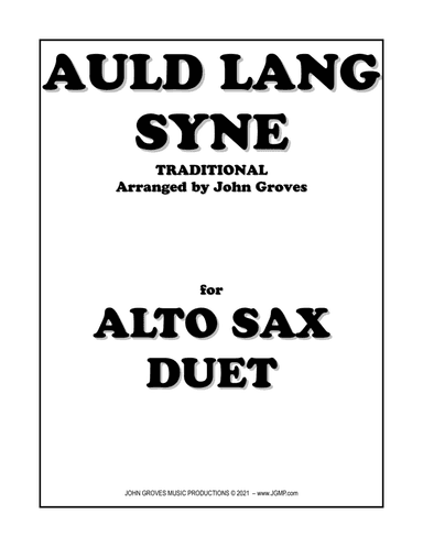 Auld Lang Syne - Alto Sax Duet (arr. John Groves)