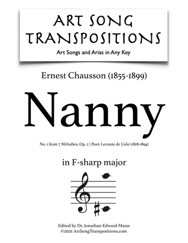 CHAUSSON: Nanny, Op. 2 no. 1 (transposed to F-sharp major) (arr. ArtSongTranspositions.com)